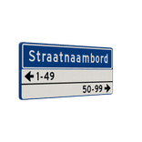 Straatnaambord 14 karakters 1000x400mm 1 regelig + 2 regelige huisnummers NEN 1772