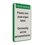 Bord prive terrein met banner groen en eigen tekst - reflecterend