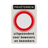 Bord privéterrein RVV C01, geen toegang uitgezonderd bewoners/bezoekers - reflecterend