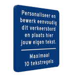 Verkeersbord vierkant met eigen tekst - blauw/wit - reflecterend