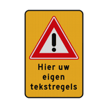 Verkeersbord geel RVV J37 + tekst - reflecterend