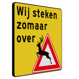 Verkeersbord wij steken zomaar over (overstekend wild) - Fluorescerend