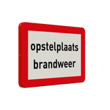 Bord opstelplaats brandweer - reflecterend