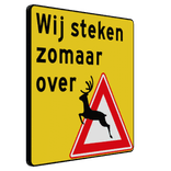 Verkeersbord wij steken zomaar over (overstekend wild) - fluorescerend geel/groen