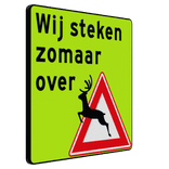 Verkeersbord wij steken zomaar over (overstekend wild) - fluorescerend geel/groen