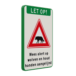 Verkeersbord - Wees alert op wolven en houd honden aangelijnd - reflecterend