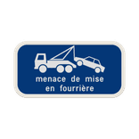 Panneau stationnement interdit – Mise en fourrière sans préavis