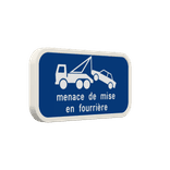 Panneau stationnement interdit – Mise en fourrière sans préavis