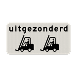Verkeersbord uitgezonderd heftrucks - reflecterend