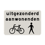 Verkeersbord RVV OB52b - Uitgezonderd aanwonenden, fietsers en voetgangers