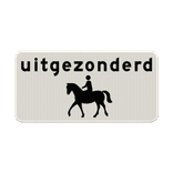 Verkeersbord RVV OB51 - Uitgezonderd ruiters