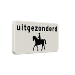 Verkeersbord RVV OB51 - Uitgezonderd ruiters