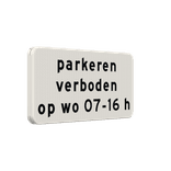 Verkeersbord RVV OB310p - Parkeren verboden in aangegeven periode