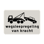 Verkeersbord RVV OB304 - Wegsleepregeling van kracht