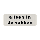 Verkeersbord RVV OB205p - Alleen in de vakken