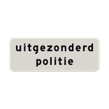 Verkeersbord RVV OB103 - Uitgezonderd politie