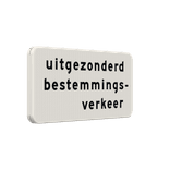 Verkeersbord RVV OB108 - Uitgezonderd bestemmingsverkeer