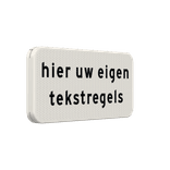 Verkeersbord onderbord met eigen tekst - reflecterend