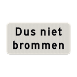 Verkeersbord - Dus niet brommen