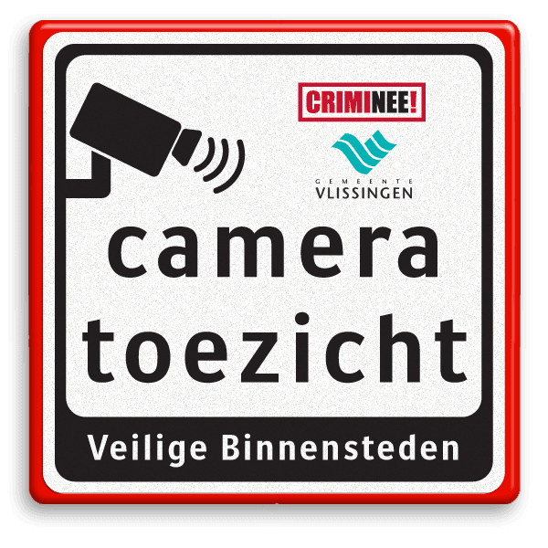Tekstbord Cameratoezicht | Gem. Vlissingen