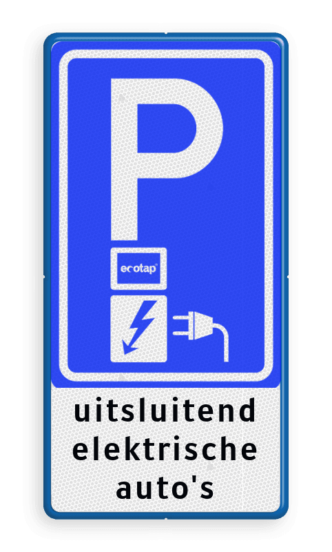 Verkeersbord RVV E08O - oplaadpunt + tekst - Ecotap