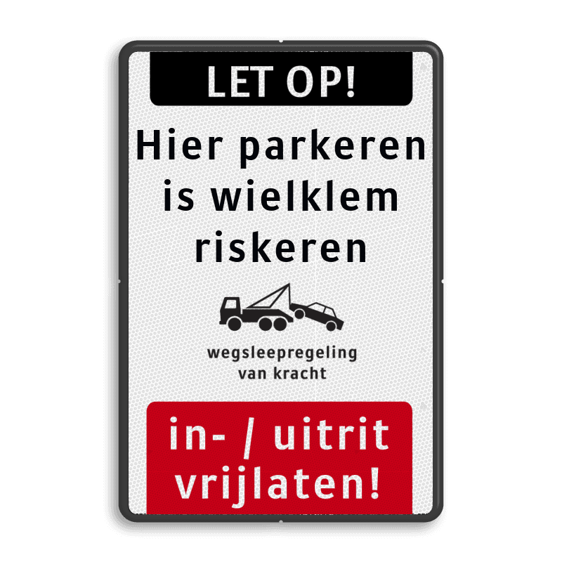 Informatiebord - LET OP + eigen tekst - wielklemregeling - ondertekst