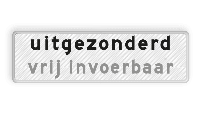 Verkeersbord - Onderbord - uitgezonderd + eigen tekst