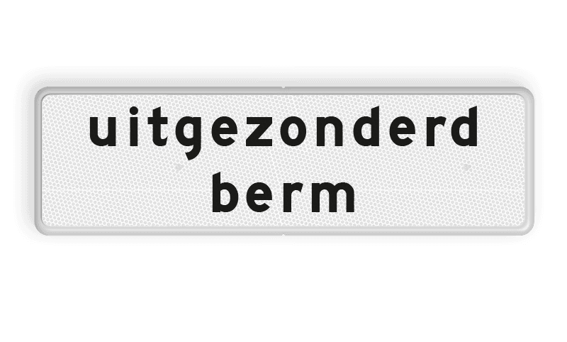Verkeersbord RVV OB102 - Onderbord - uitgezonderd berm