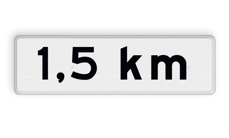 Verkeersbord RVV OB401-1,5 - Onderbord - Afstands-aanduiding na ... KM