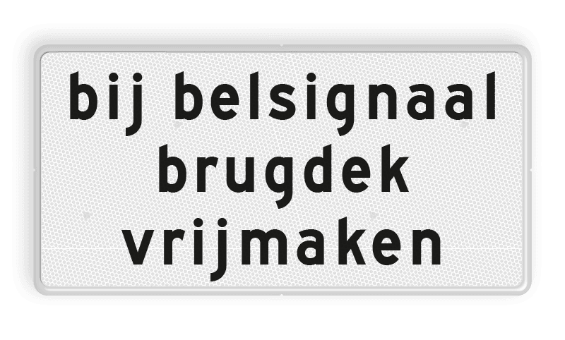Verkeersbord RVV OBD13 - Onderbord - Bij belsignaal brugdek vrijmaken