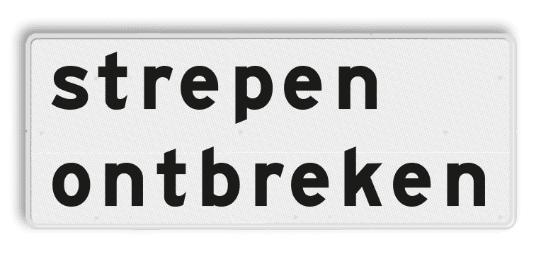 Verkeersbord RVV OB603 - Onderbord - Strepen ontbreken