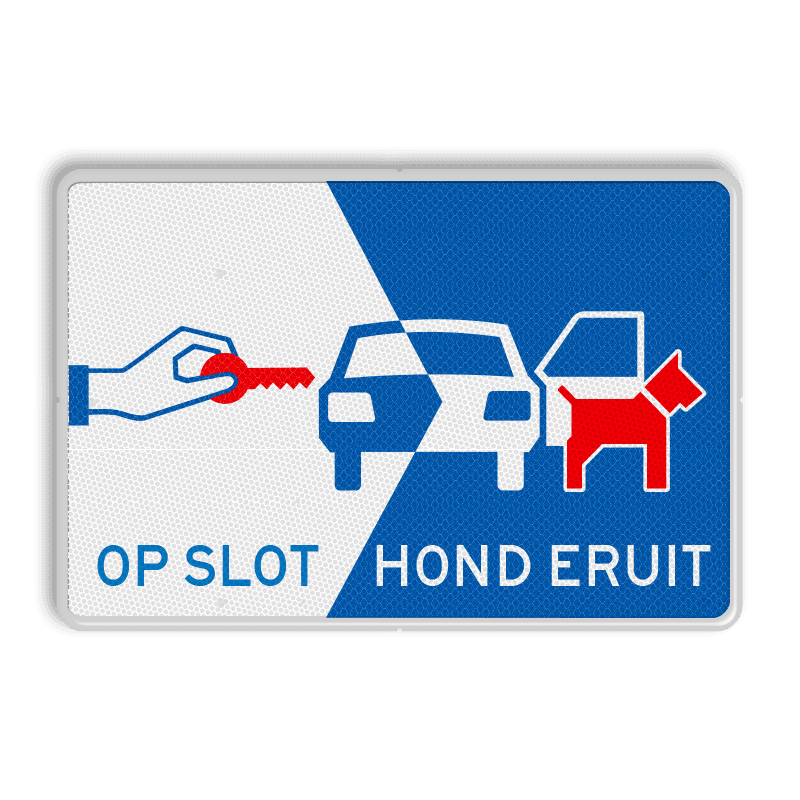Verkeersbord L207h - Op slot Hond eruit!