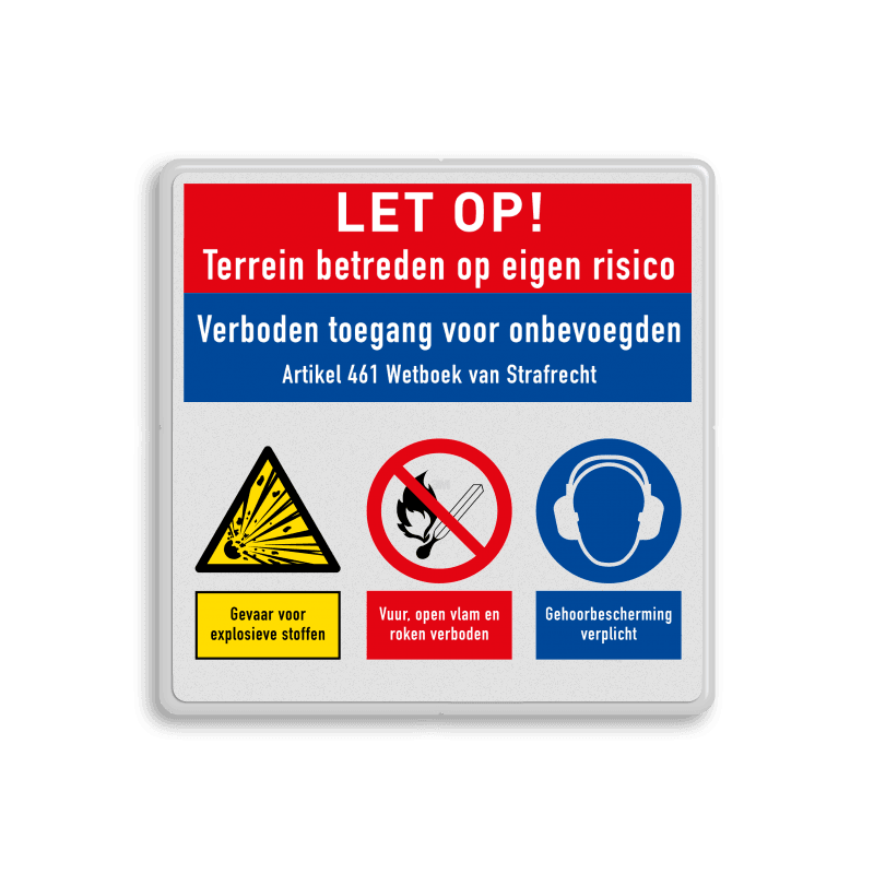 Veiligheidsbord voor terrein met verboden toegang voor onbevoegden en met 3 pictogrammen