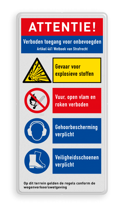Veiligheidsbord met ATTENTIE verboden toegang onbevoegden en met 4 pictogrammen