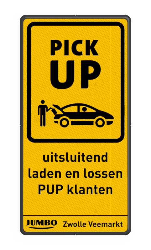 Verkeersbord pick up klanten JUMBO - reflecterend