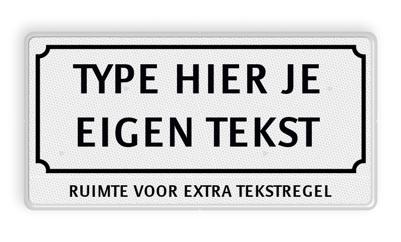 Tekstbord 2:1 met klassiek kader met onderregel wit/zwart - reflecterend
