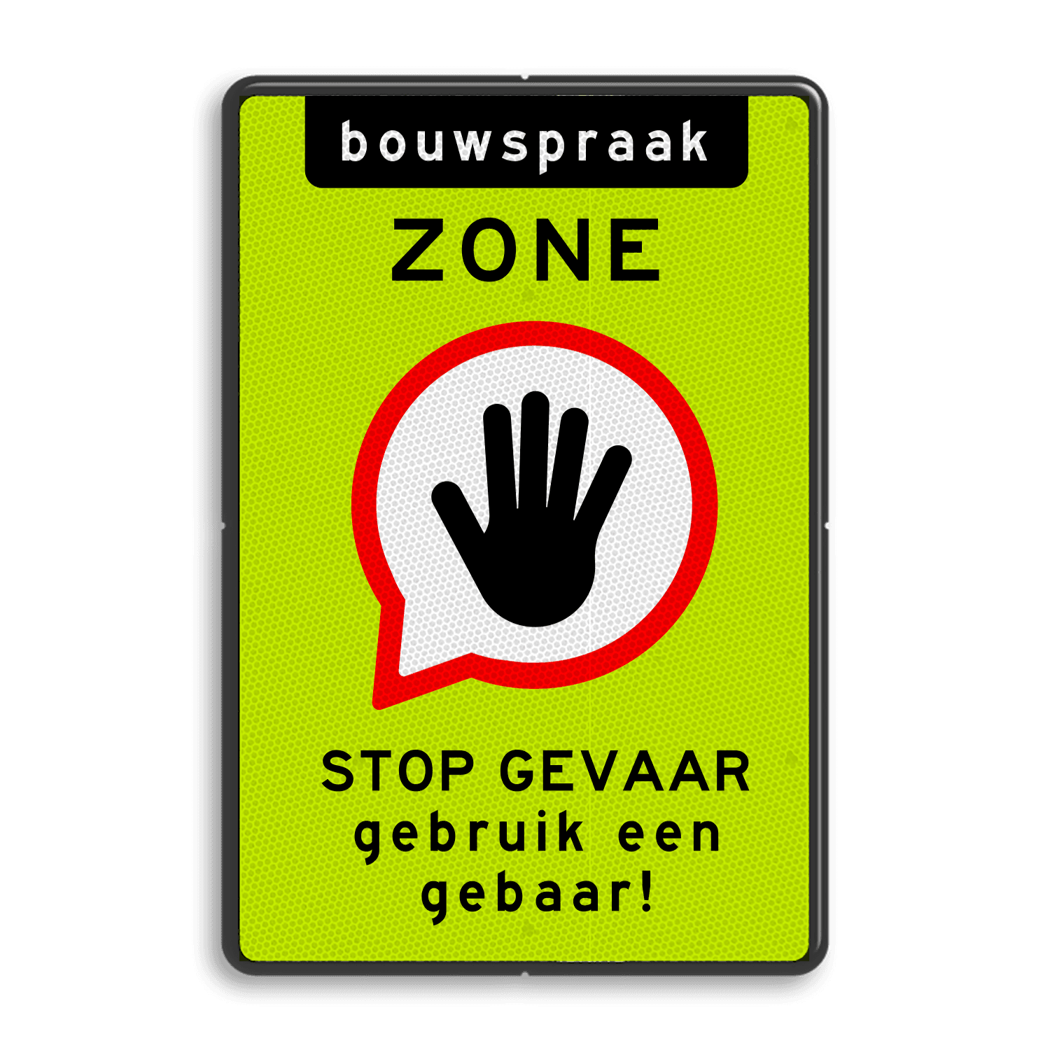 Verkeersbord Bouwspraak - fluor achtergrond