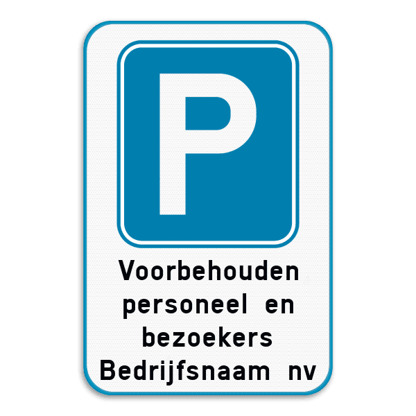 Parkeerbord met eigen tekst