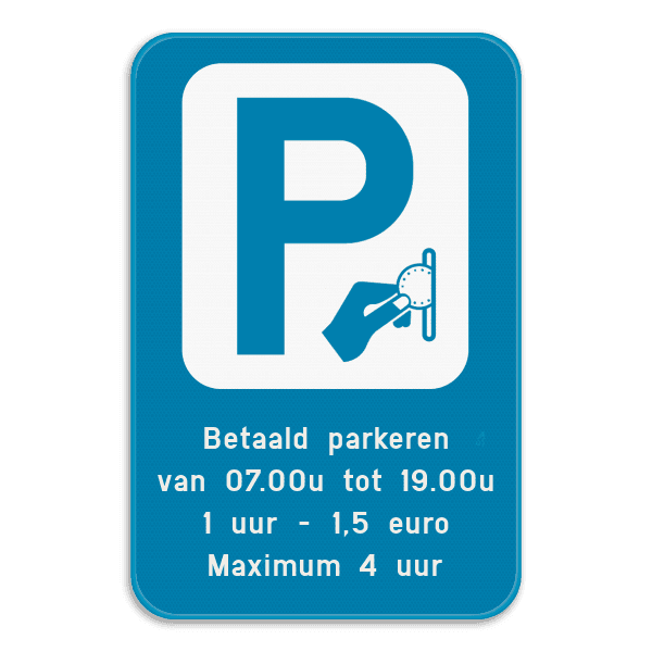 Parkeerbod Betaal parking met eigen tekst