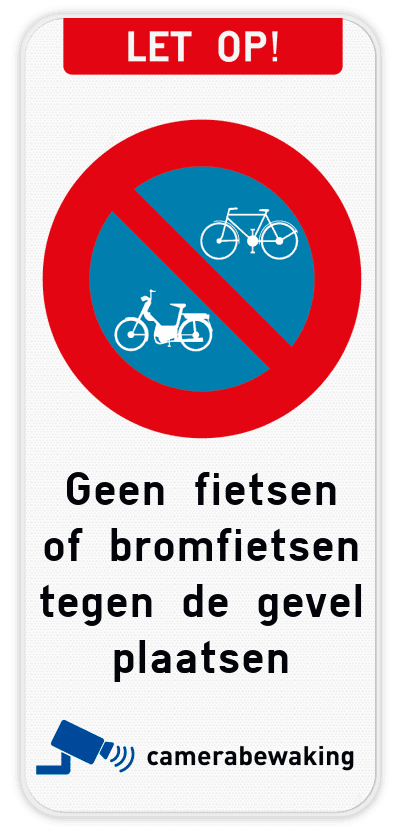Let op - E1 fiets - eigen tekst - camerabewaking