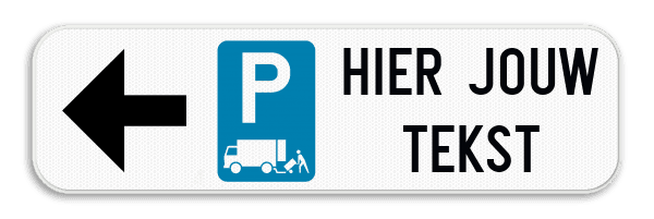 Informatiebord Pijl - Laden en lossen - Eigen tekst