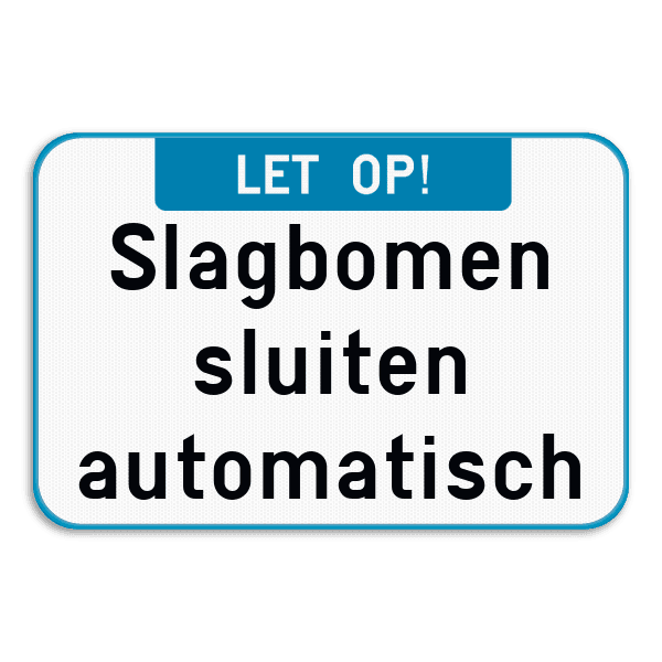 Tekstbord - Let op! + eigen tekst