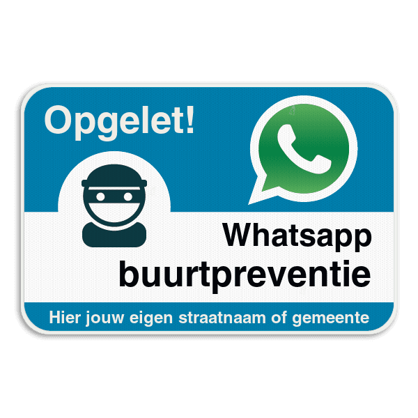 WhatsAppbord - Opgelet - jouw straat of gemeente - Blauw