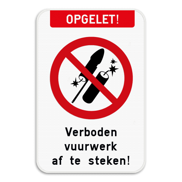 Informatiebord - Vuurwerkverbod - Eigen tekst