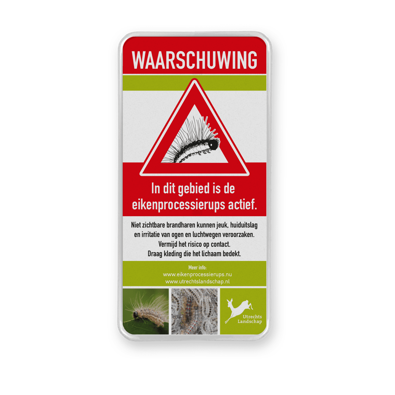 Waarschuwingsbord - Eiken Processierups - in huissstijl