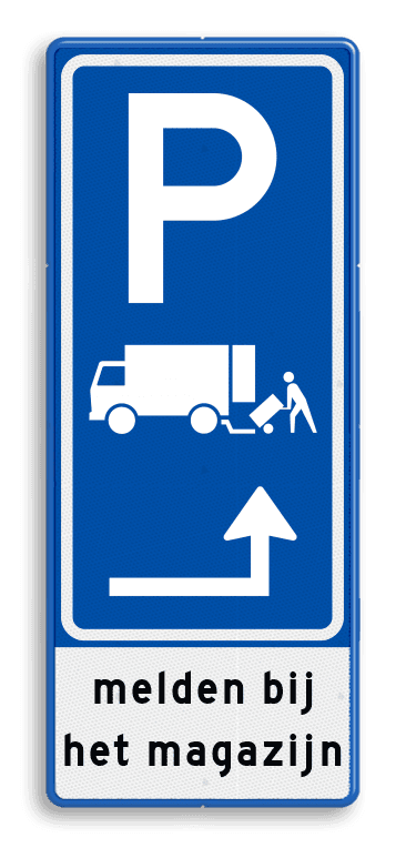 Verkeersbord RVV E07 - Melden bij het magazijn