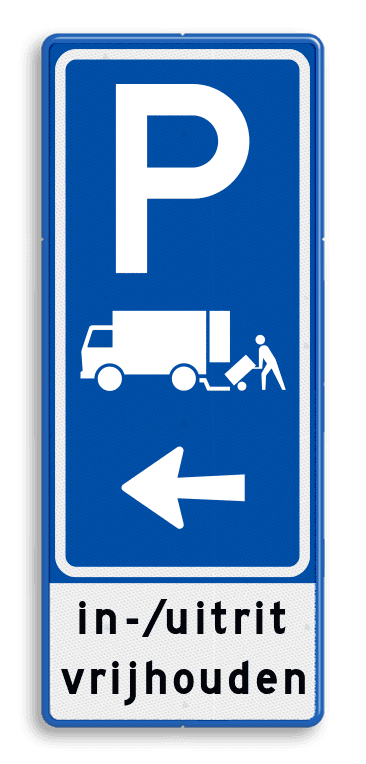 Parkeerbord expeditie - laden en lossen - uitrit vrijlaten