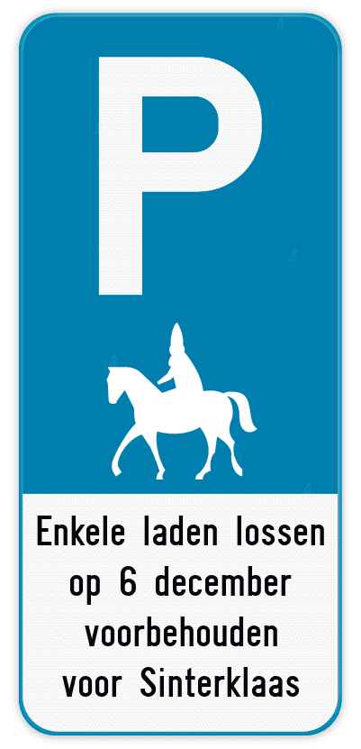 Parkeerbord - Voorbehouden voor de goede Sint