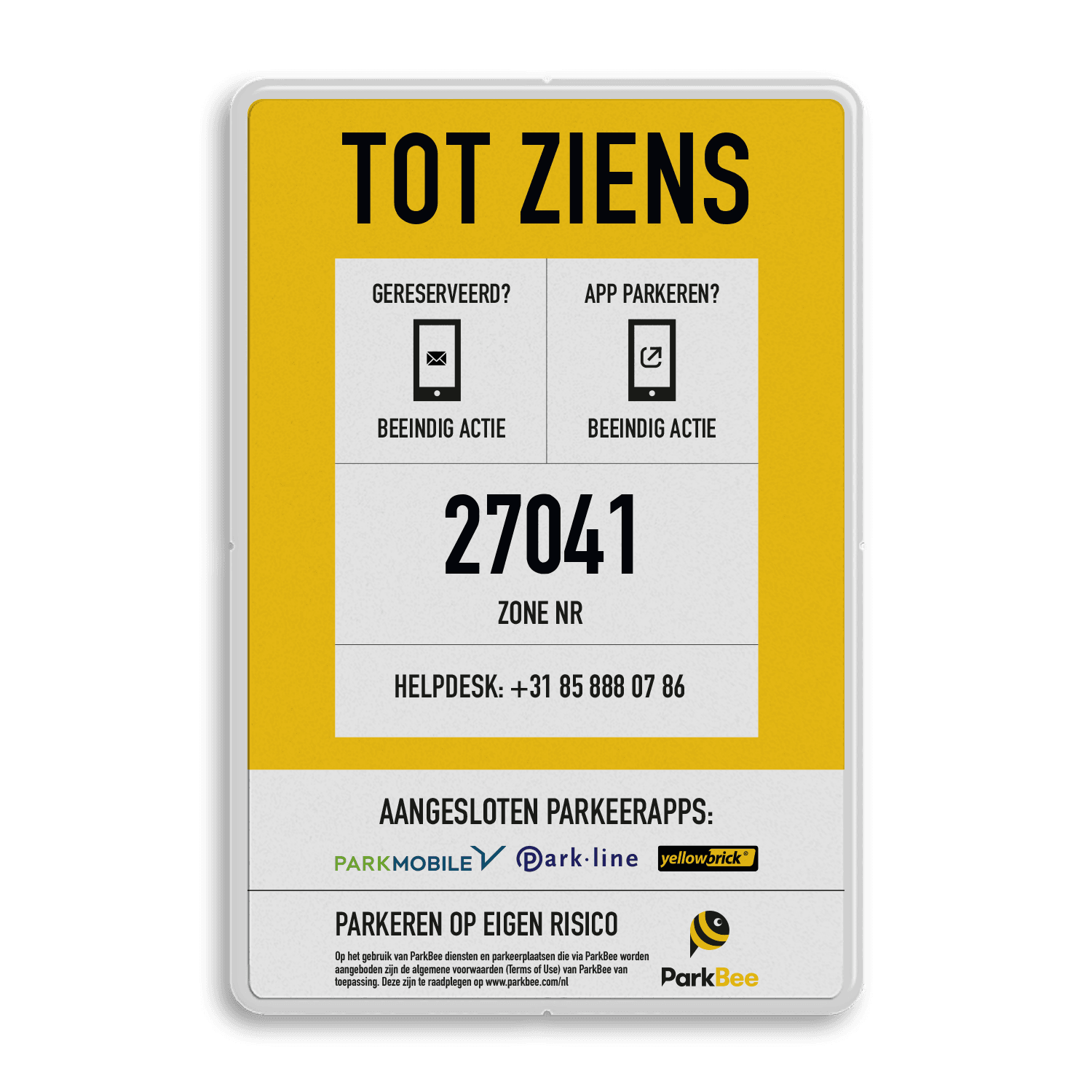 Zonebord TOT ZIENS Uitrit - Parkeerapps - ParkBee
