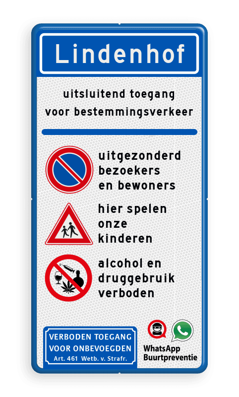 Toegangsbord - Spelende kinderen - Parkeerverbod - Drugs/Alcohol verboden